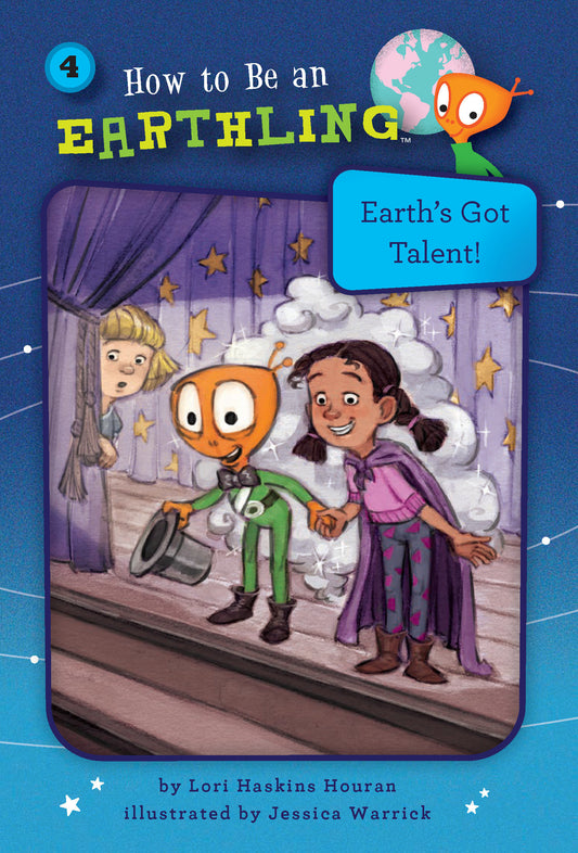 Earth's Got Talent! (Book 4) (How to Be an Earthling)