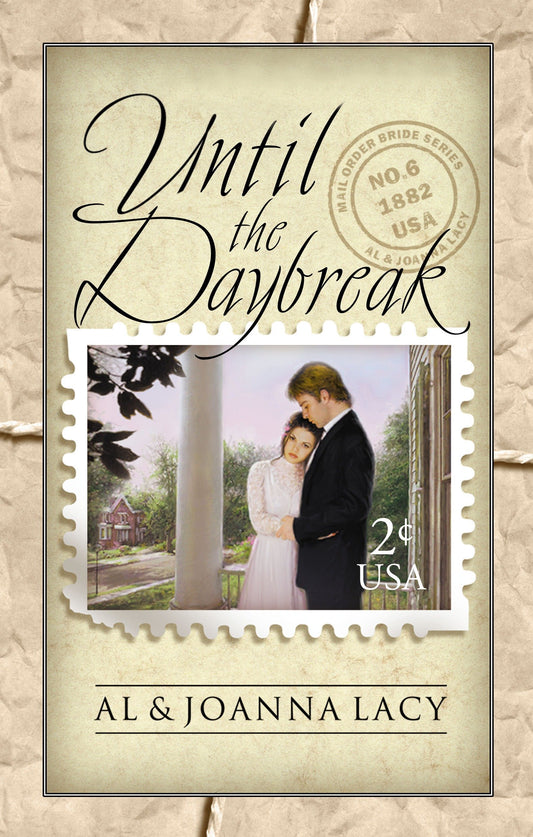 Until the Daybreak (Mail Order Bride) (Book:6)