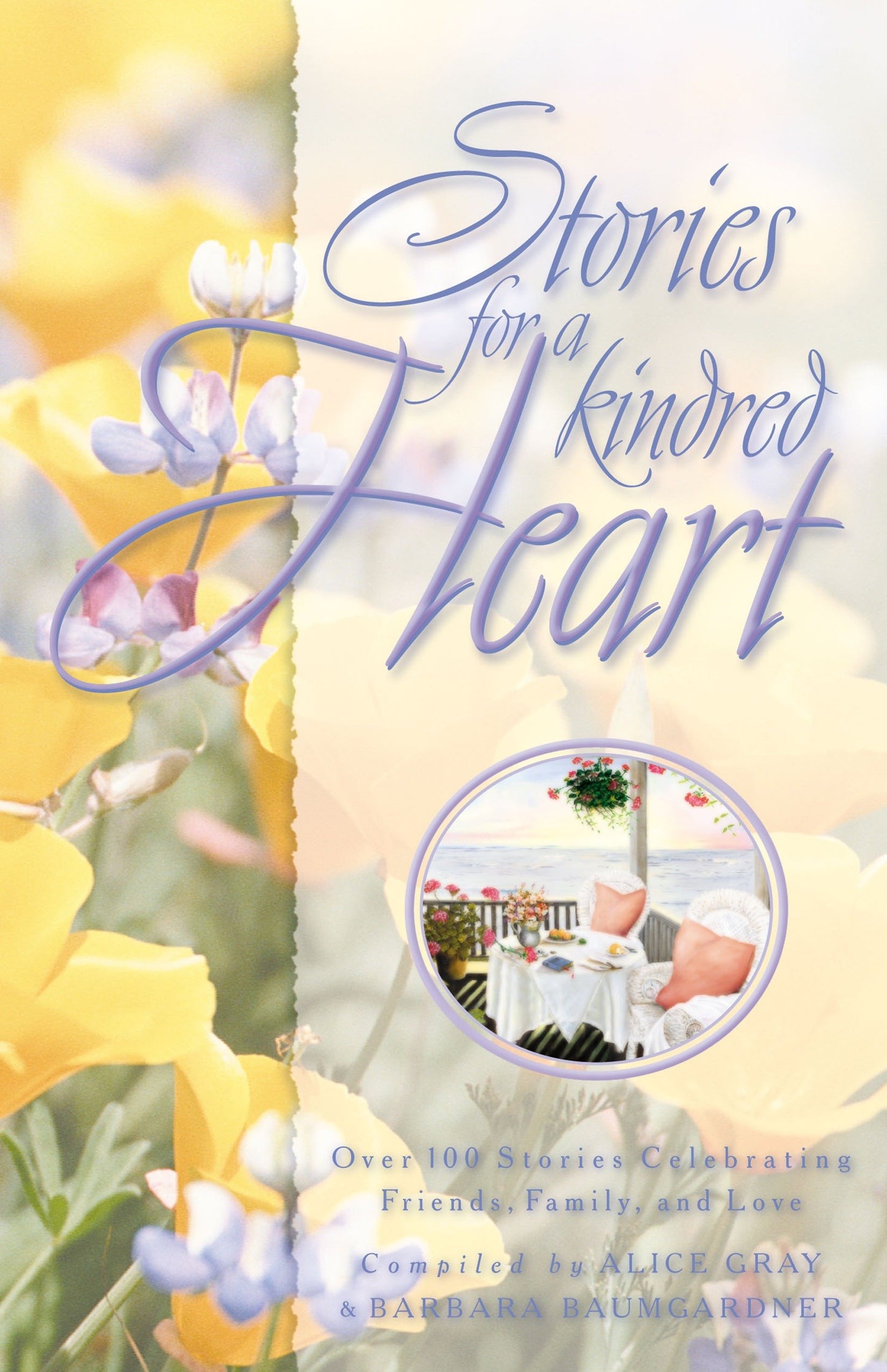 Stories for a Kindred Heart - Over 100 Treasures to Touch Your Soul (Stories for the Heart) (Book:3)