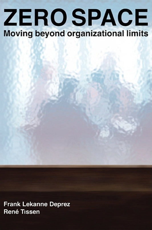 Zero Space - Moving Beyond Organizational Limits