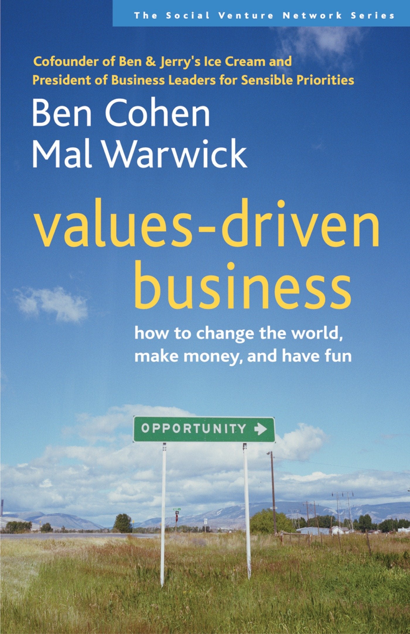 Values-Driven Business - How to Change the World, Make Money, and Have Fun (SVN) (Book:1)