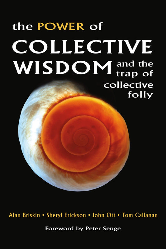 The Power of Collective Wisdom - And the Trap of Collective Folly