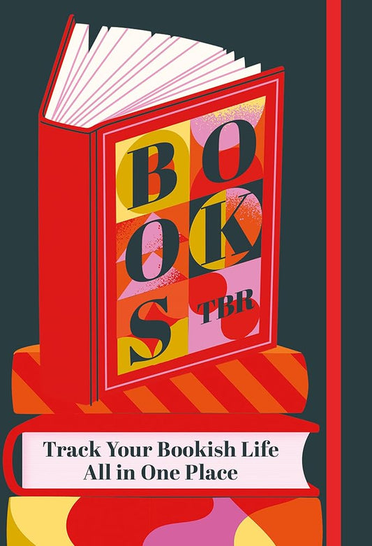 Books To Be Read: Track Your Bookish Life All in One Place by Editors of Rock Point