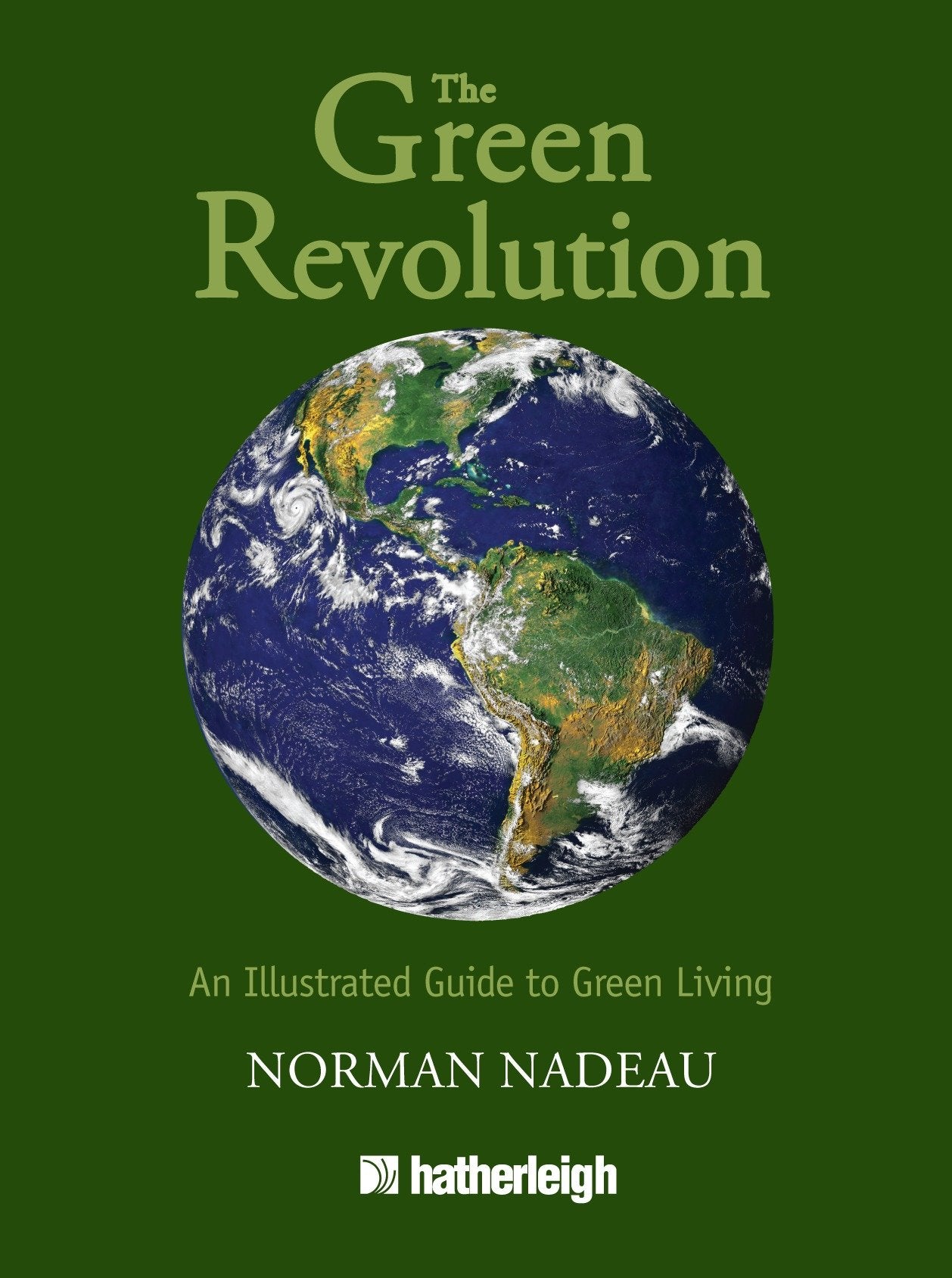 The Green Revolution - An Illustrated Guide to Green Living