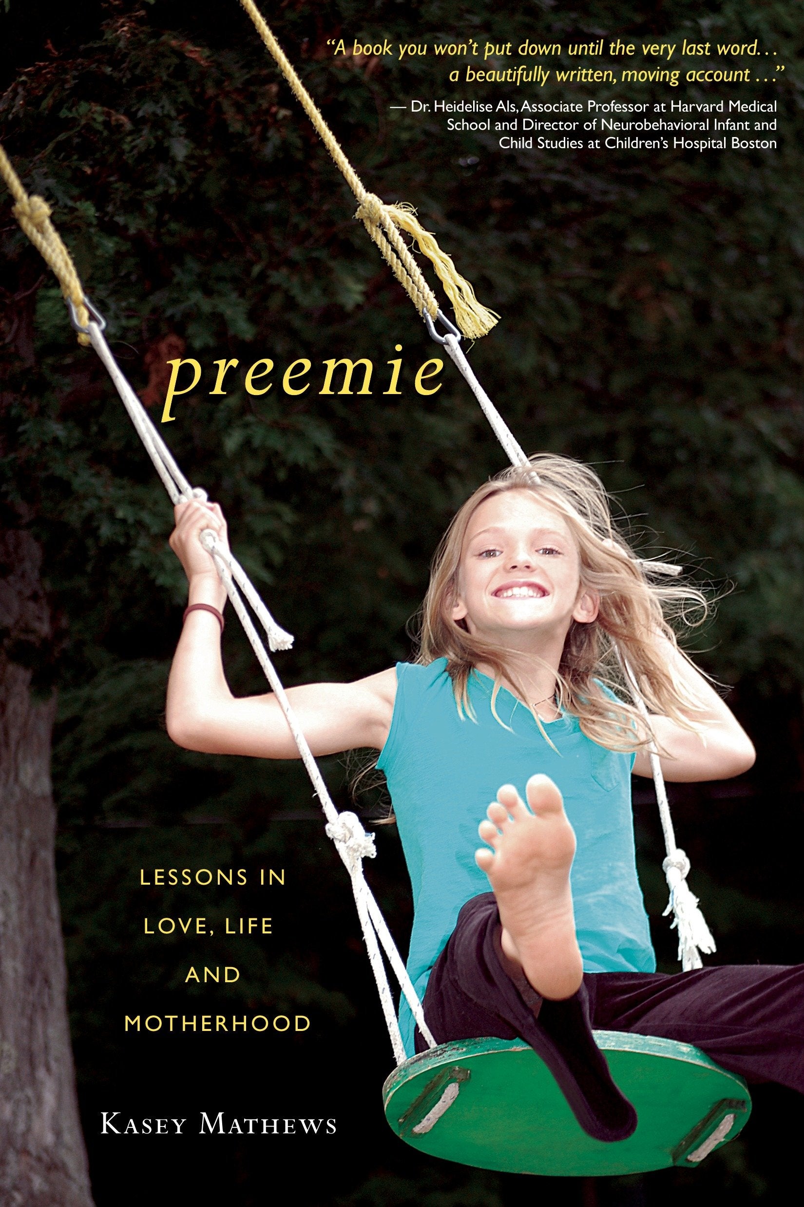 Preemie - Lessons in Love, Life, and Motherhood