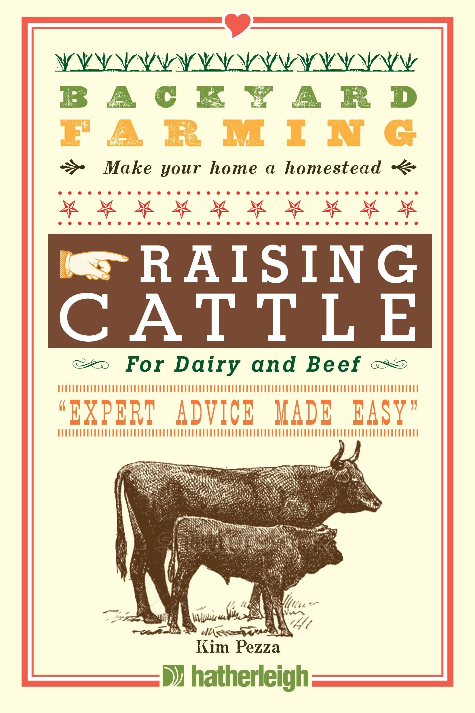 Backyard Farming: Raising Cattle for Dairy and Beef (Backyard Farming) (Book:6)
