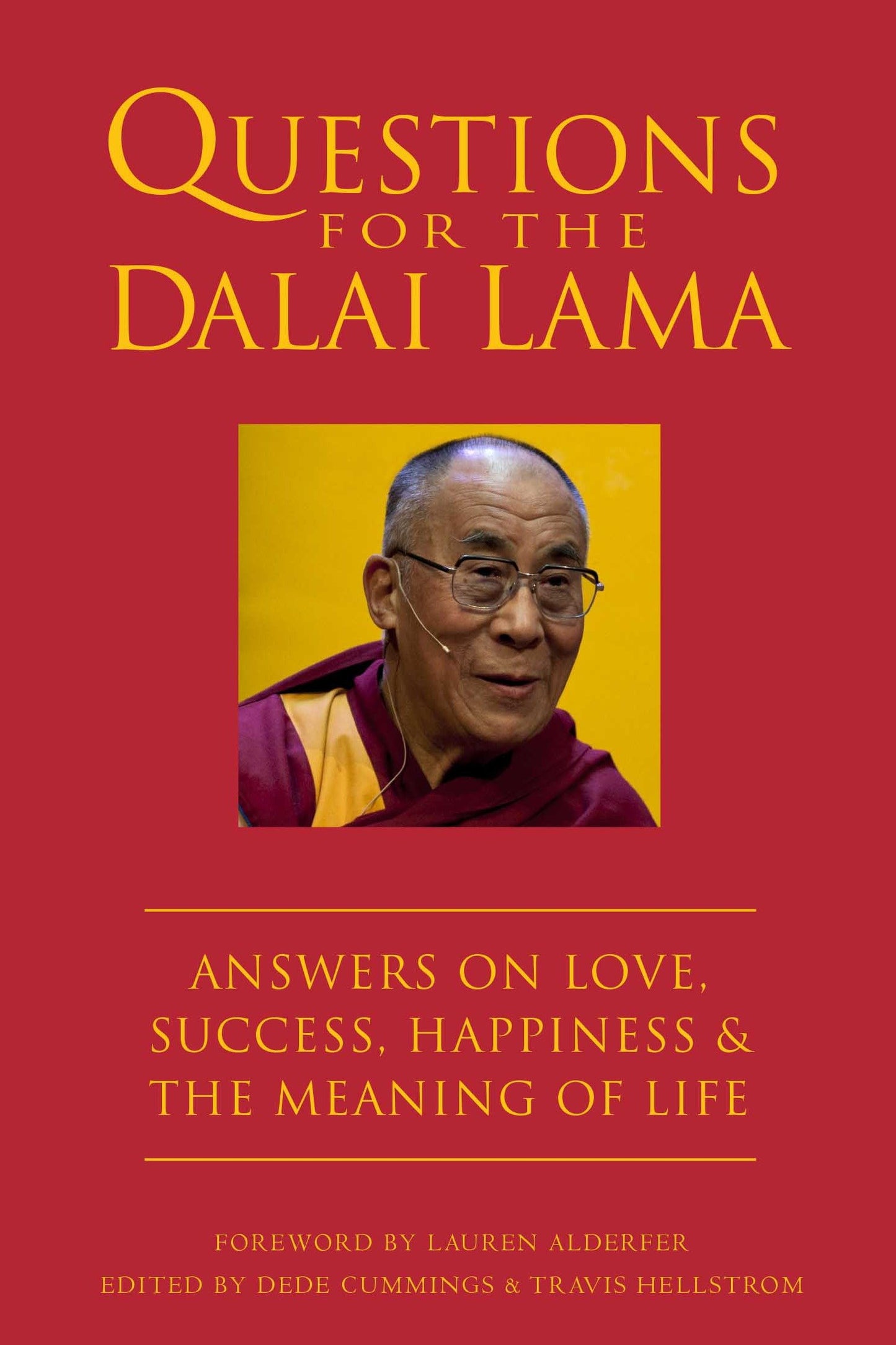Questions for the Dalai Lama - Answers on Love, Success, Happiness, & the Meaning of Life (Little Book. Big Idea.)