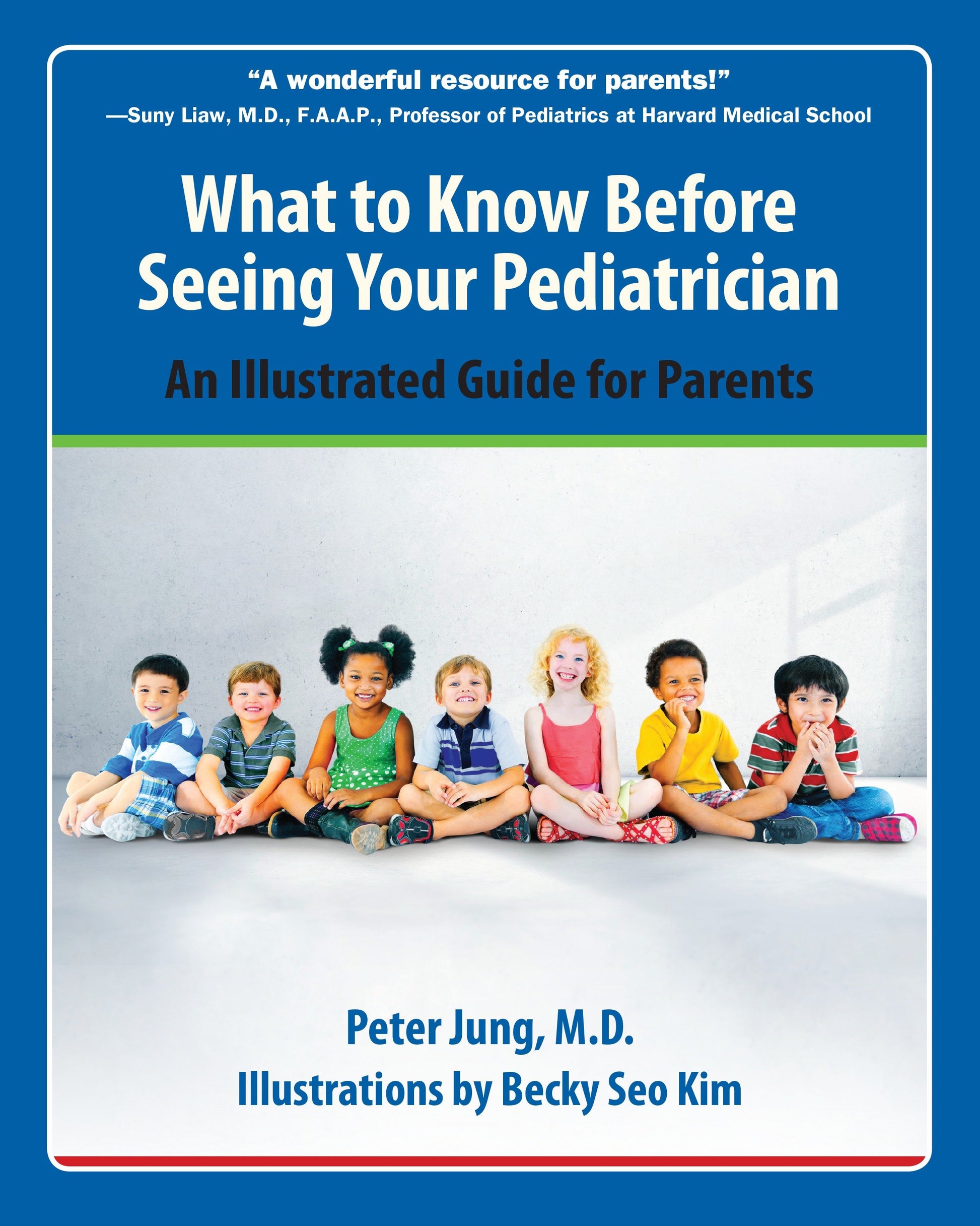 What to Know Before Seeing Your Pediatrician - An Illustrated Guide for Parents