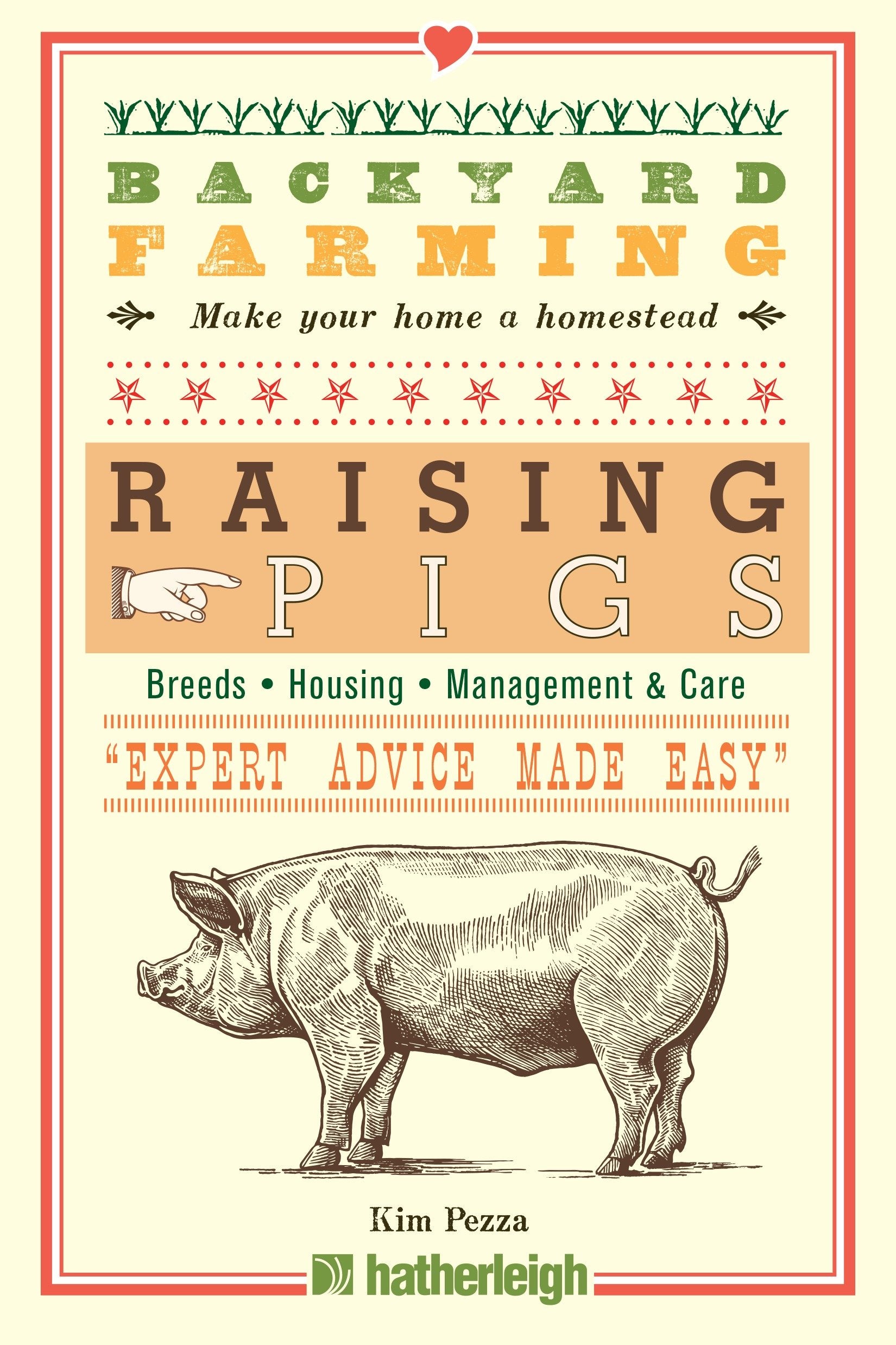 Backyard Farming: Raising Pigs (Backyard Farming) (Book:12)