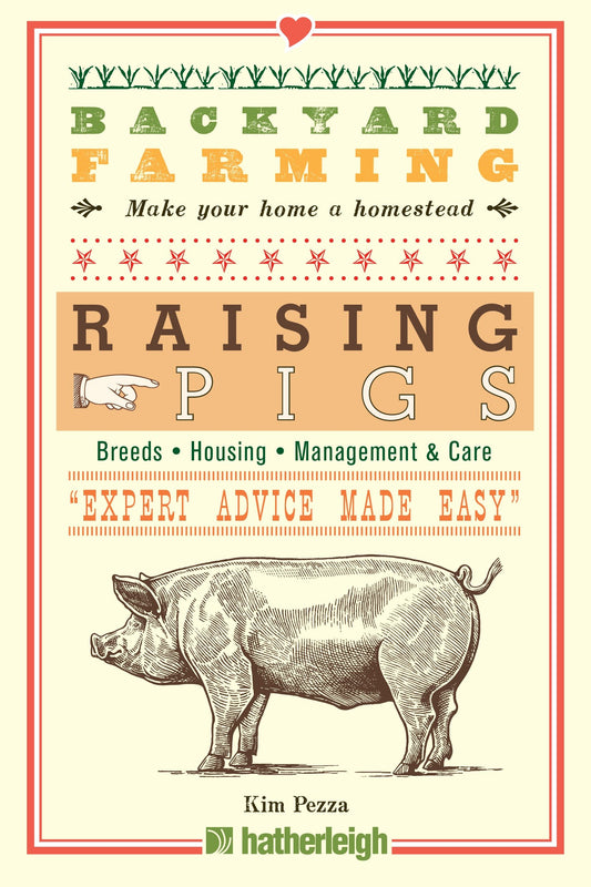 Backyard Farming: Raising Pigs (Backyard Farming) (Book:12)