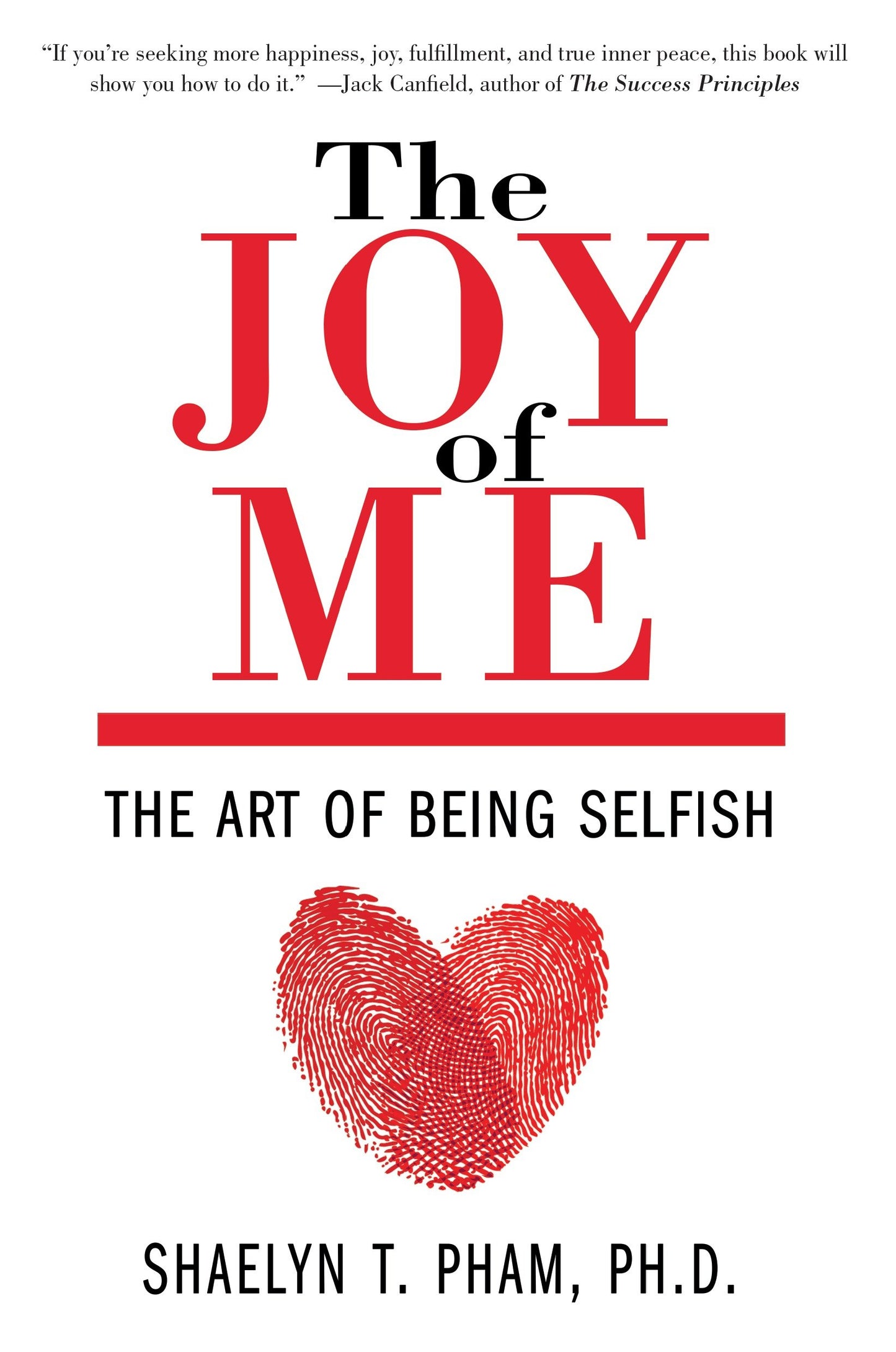 The Joy of Me - The Art of Being Selfish