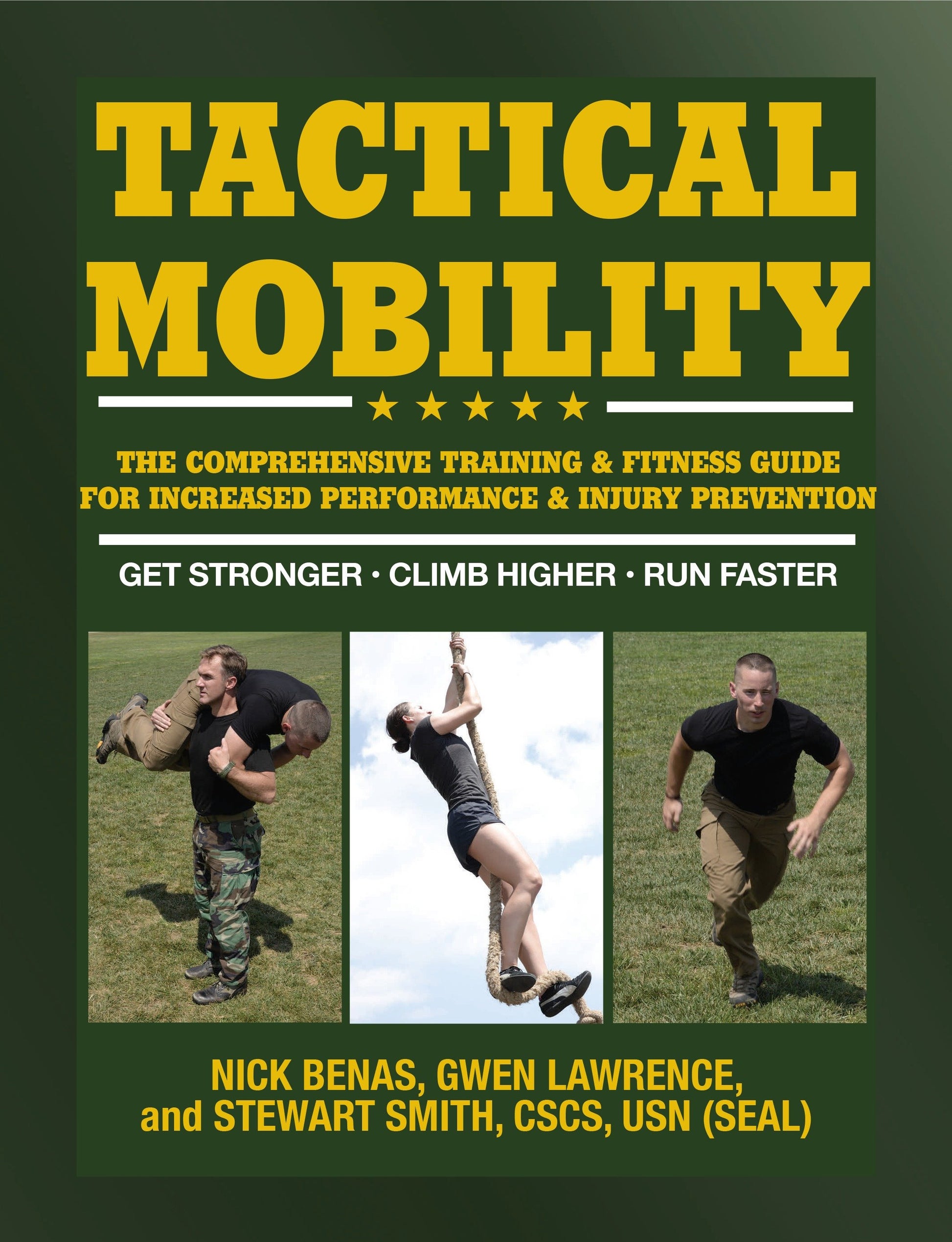 Tactical Mobility - The Comprehensive Training & Fitness Guide for Increased Performance & Injury Prevention