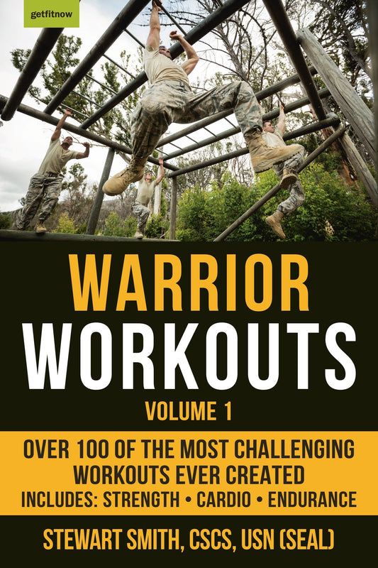Warrior Workouts, Volume 1 - Over 100 of the Most Challenging Workouts Ever Created