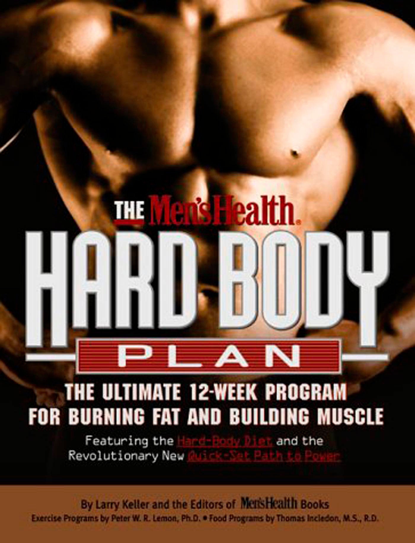 The Men's Health Hard Body Plan - The Ultimate 12-Week Program for Burning Fat and Building Muscle (Men's Health)