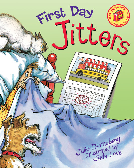 First Day Jitters (The Jitters Series) (Book:1)