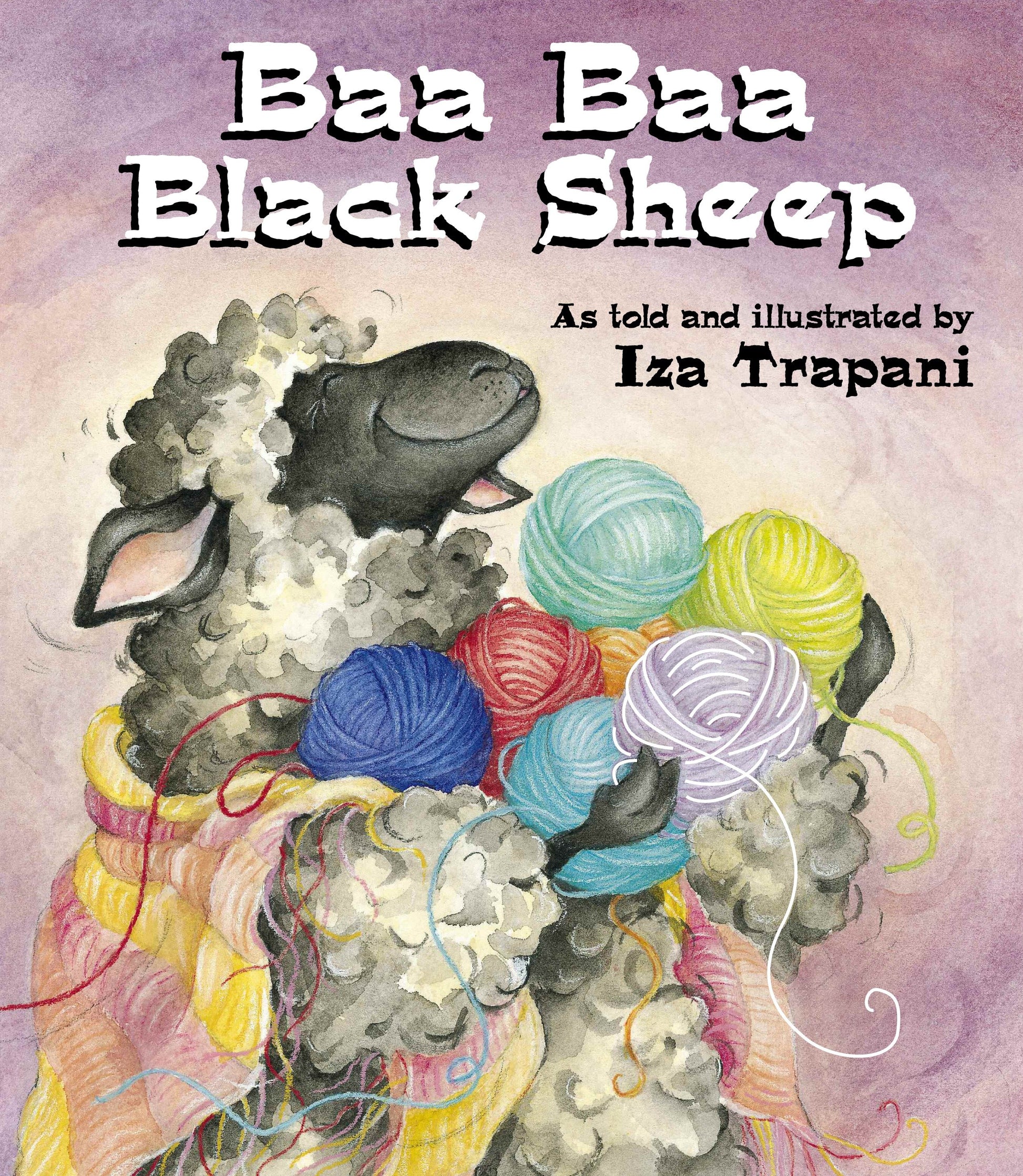Baa Baa Black Sheep (Iza Trapani's Extended Nursery Rhymes)