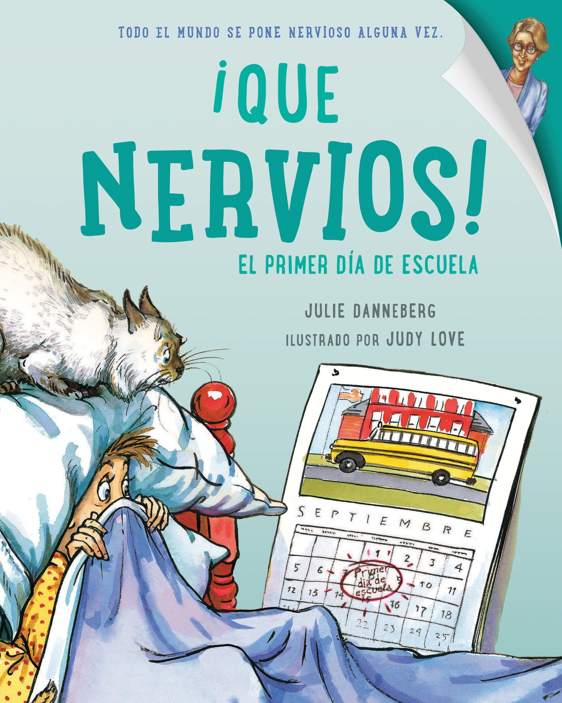 Que nervios! El primer dia de escuela (Spanish Edition) (The Jitters Series)