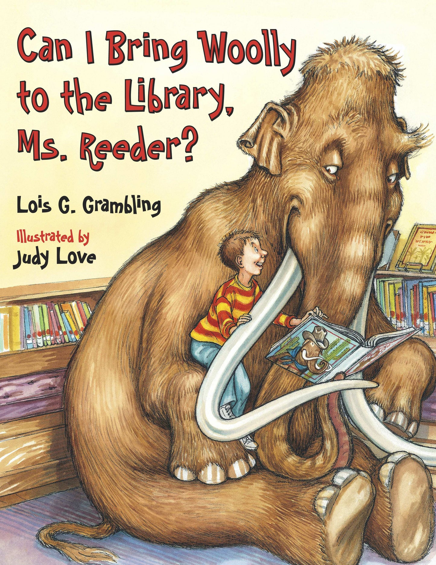 Can I Bring Woolly to the Library, Ms. Reeder? (Prehistoric Pets) (Book:2)