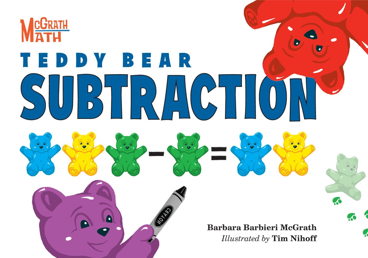 Teddy Bear Subtraction (McGrath Math) (Book:6)