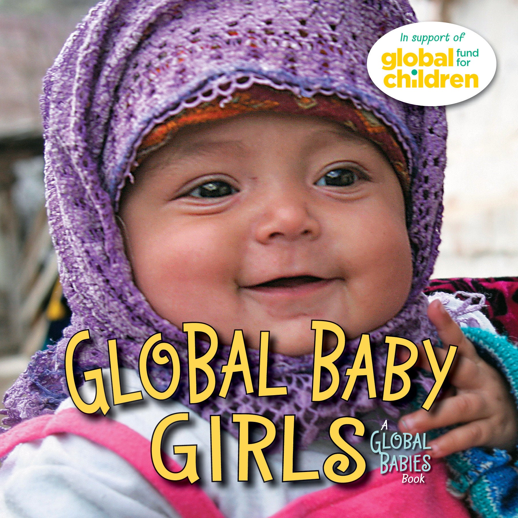 Global Baby Girls (Global Babies) (Book:3)