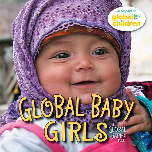 Global Baby Girls (Global Babies) (Book:3)