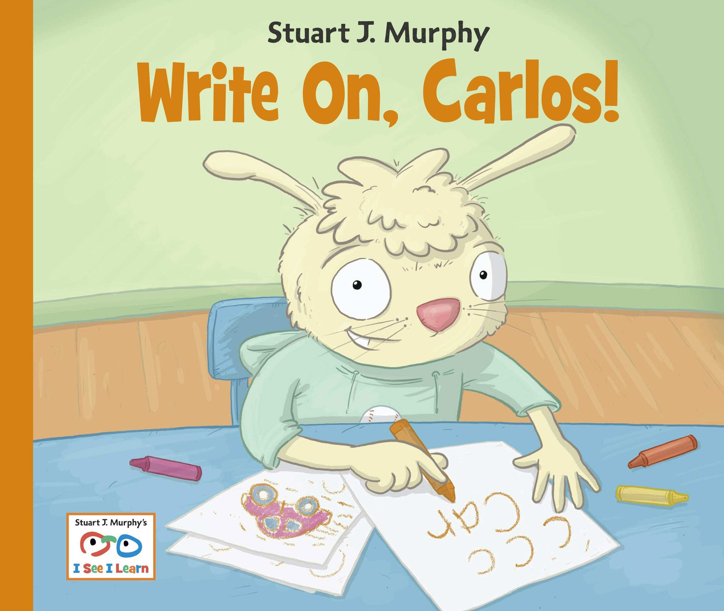 Write On, Carlos! (I See I Learn) (Book:8)