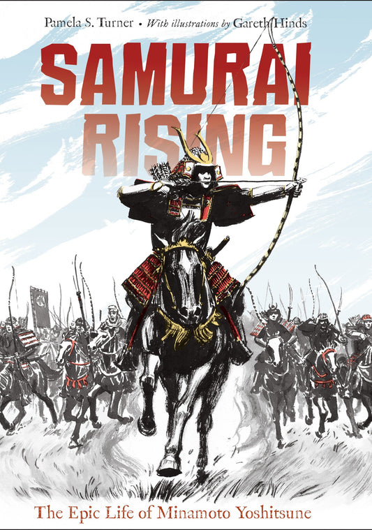 Samurai Rising - The Epic Life of Minamoto Yoshitsune