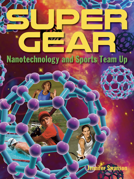 Super Gear - Nanotechnology and Sports Team Up
