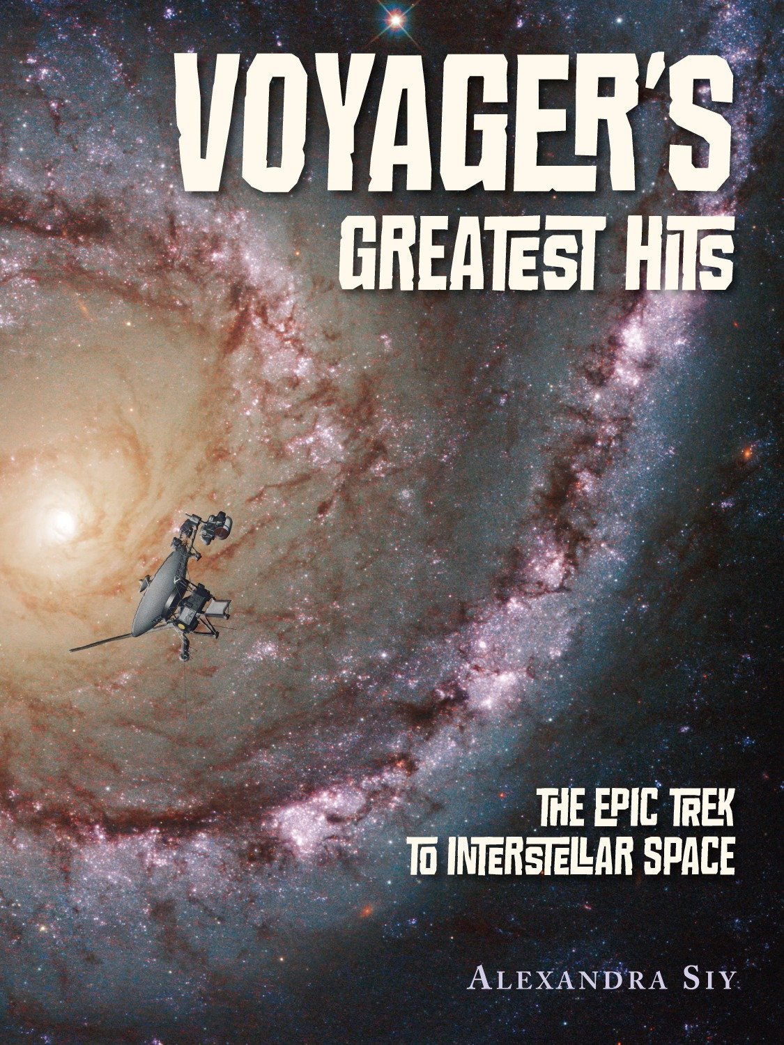Voyager's Greatest Hits - The Epic Trek to Interstellar Space