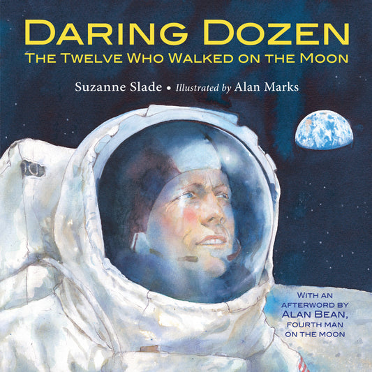 Daring Dozen - The Twelve Who Walked on the Moon