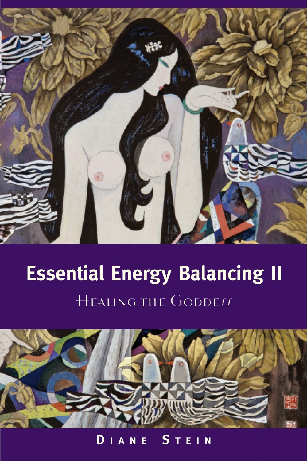 Essential Energy Balancing II - Healing the Goddess