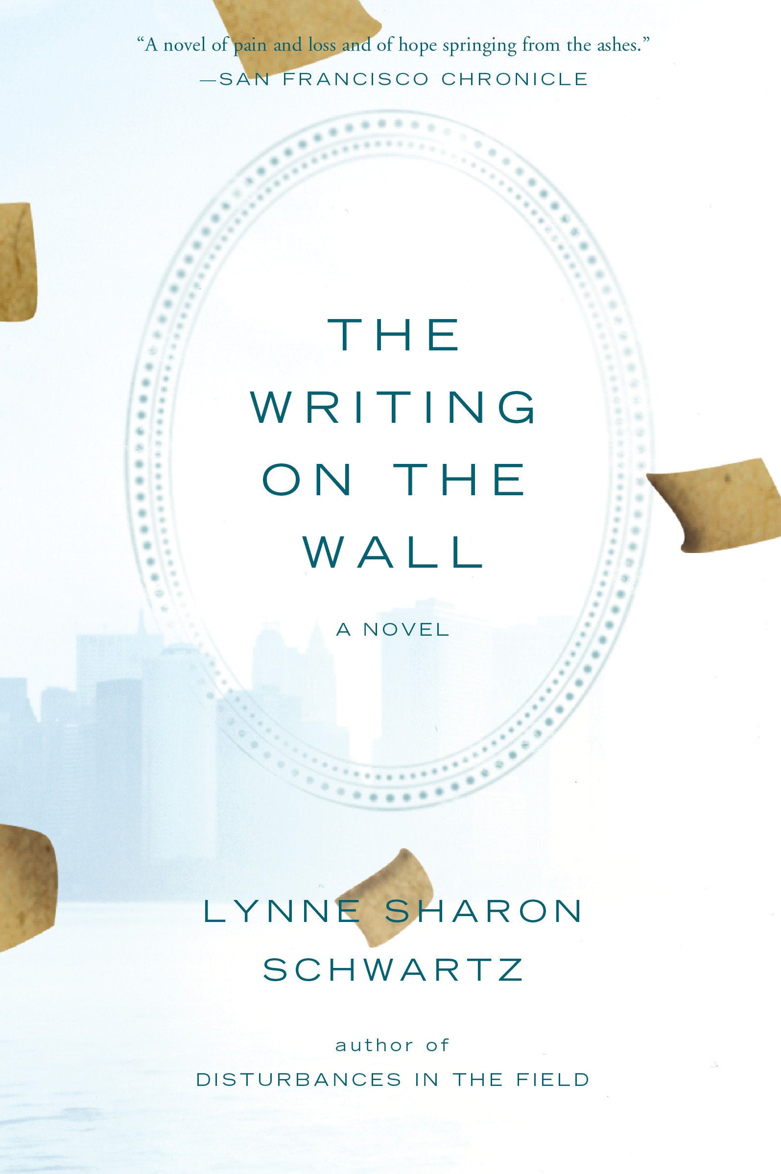 The Writing on the Wall - A Novel
