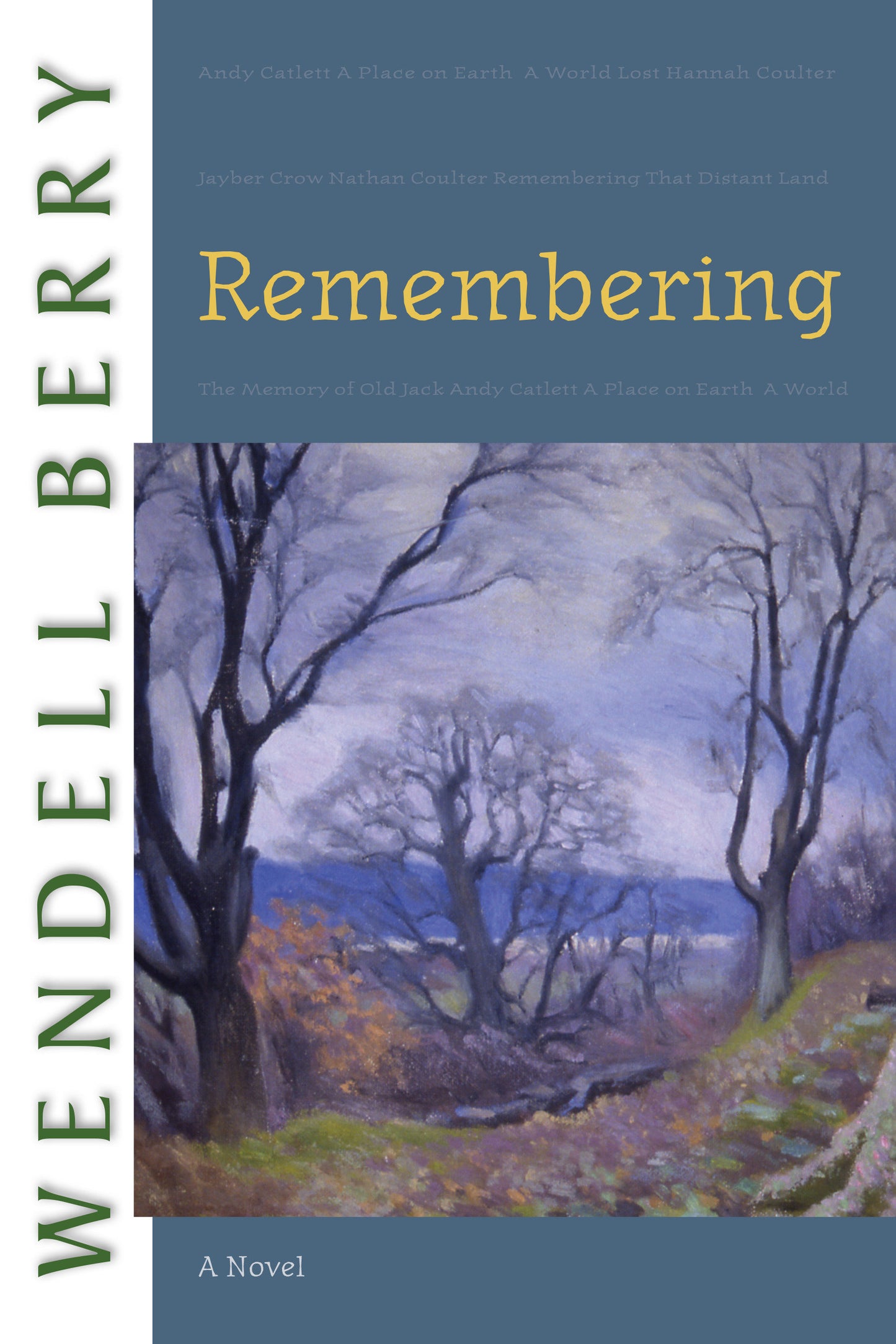 Remembering - A Novel (Port William) (Book:5)