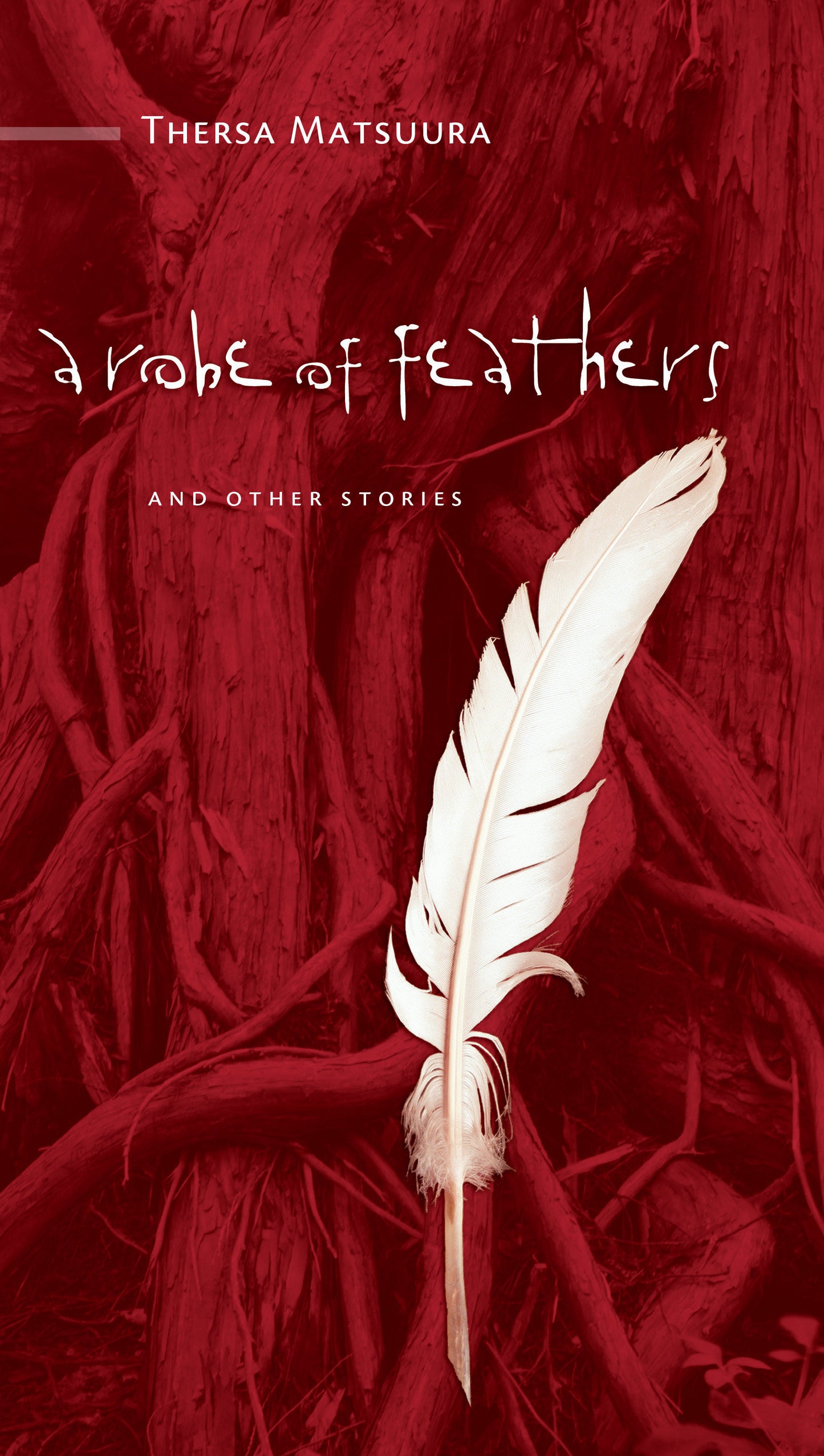 A Robe of Feathers - And Other Stories