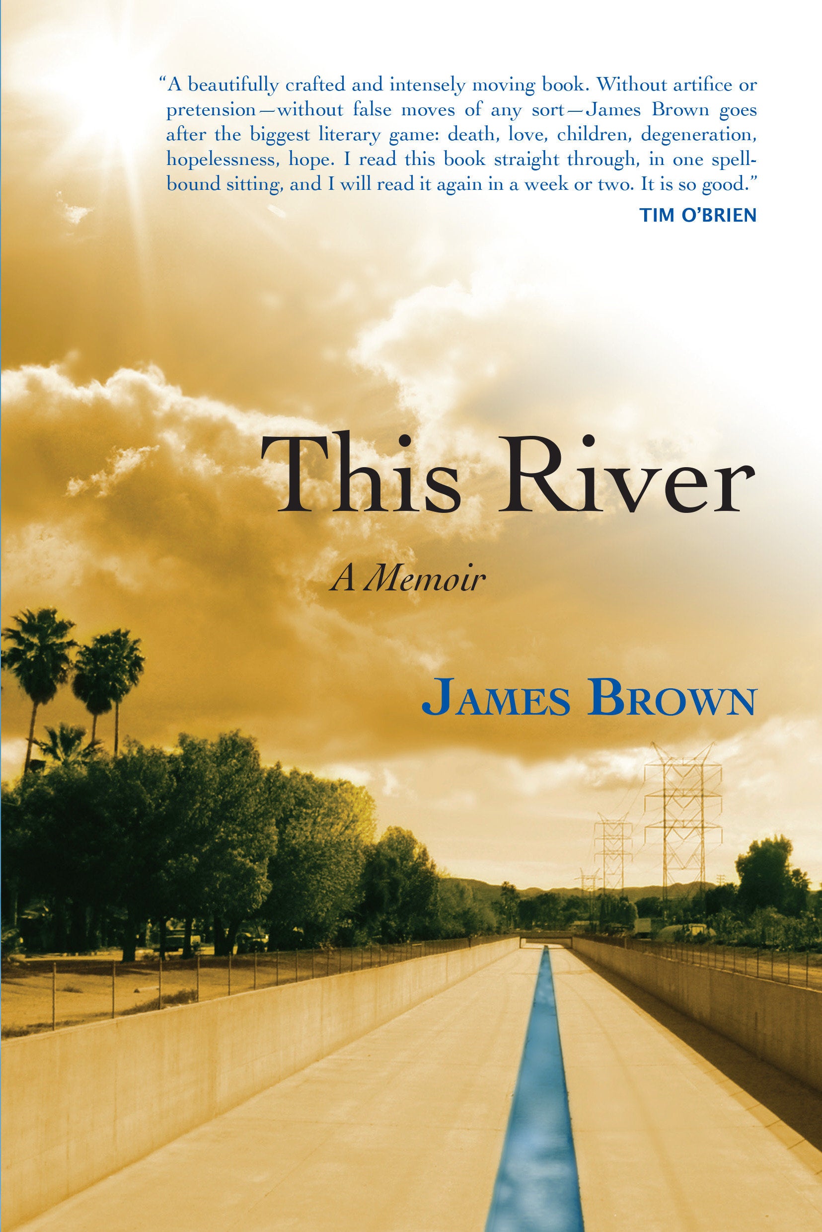 This River - A Memoir
