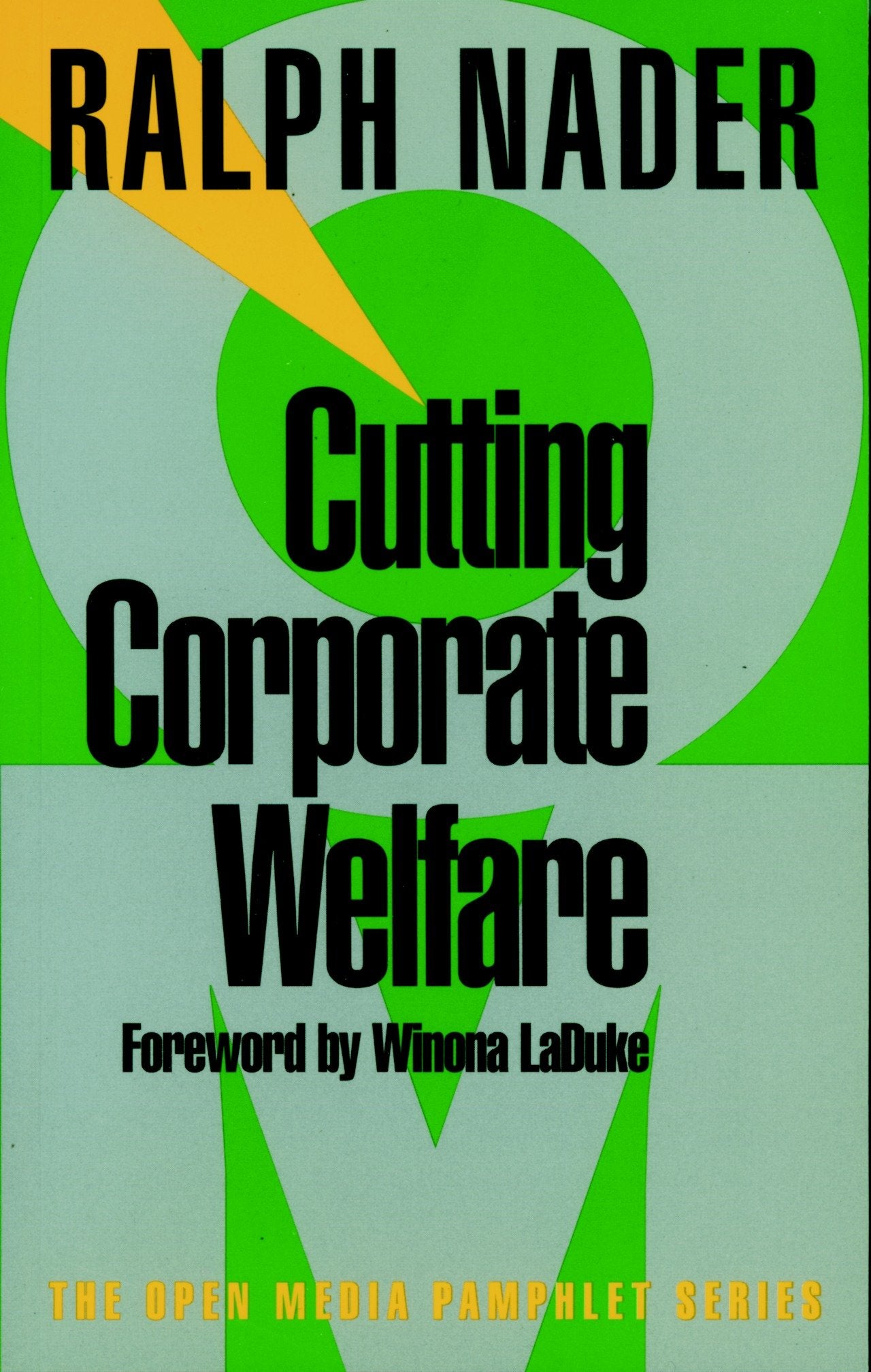Cutting Corporate Welfare (Open Media Series)