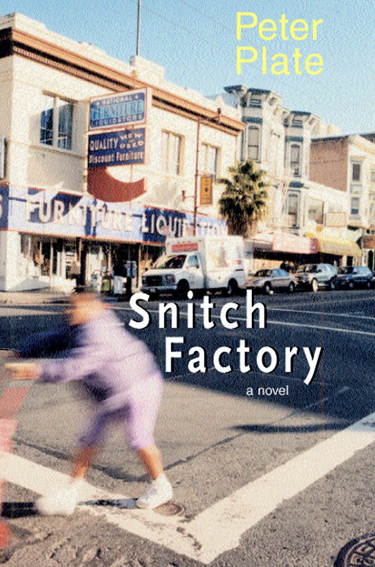 Snitch Factory - A Novel