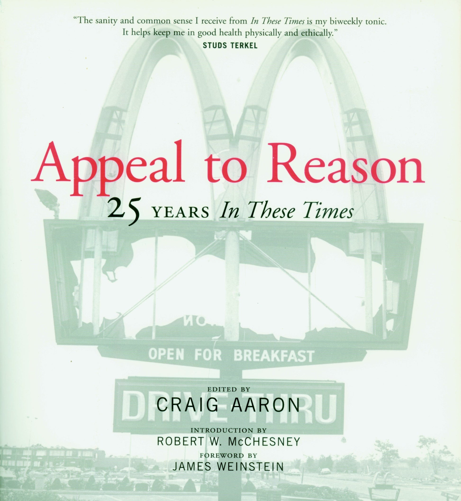 Appeal to Reason - 25 Years In These Times