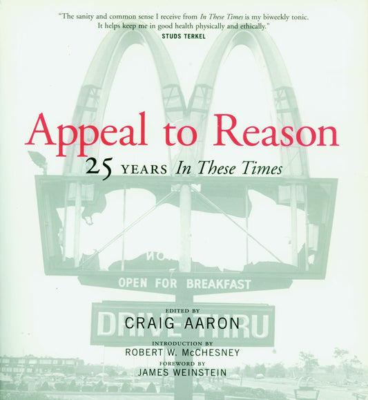 Appeal to Reason - 25 Years In These Times