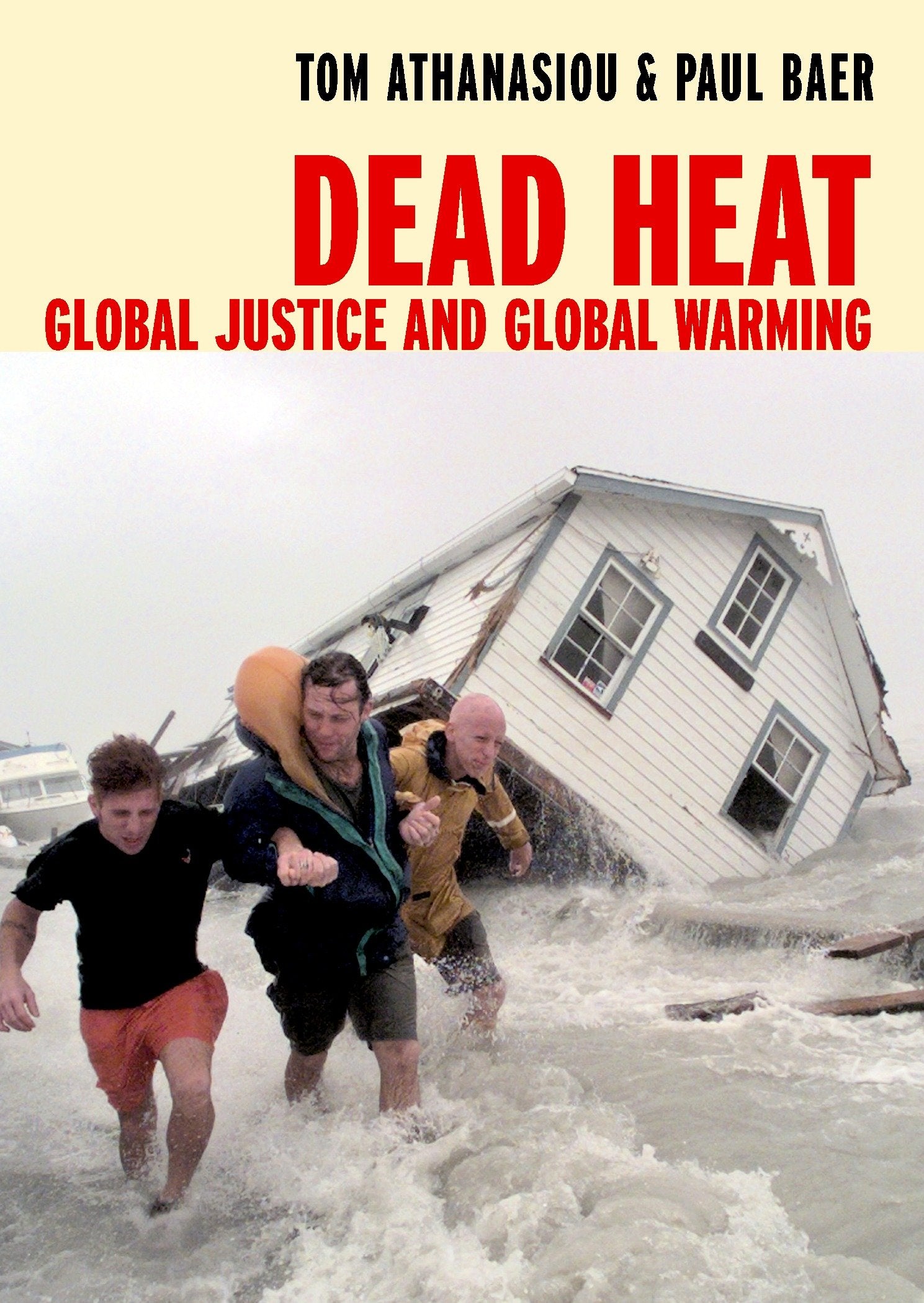 Dead Heat - Global Justice and Global Warming (Open Media Series)