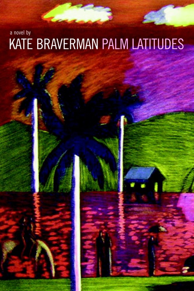 Palm Latitudes - A Novel