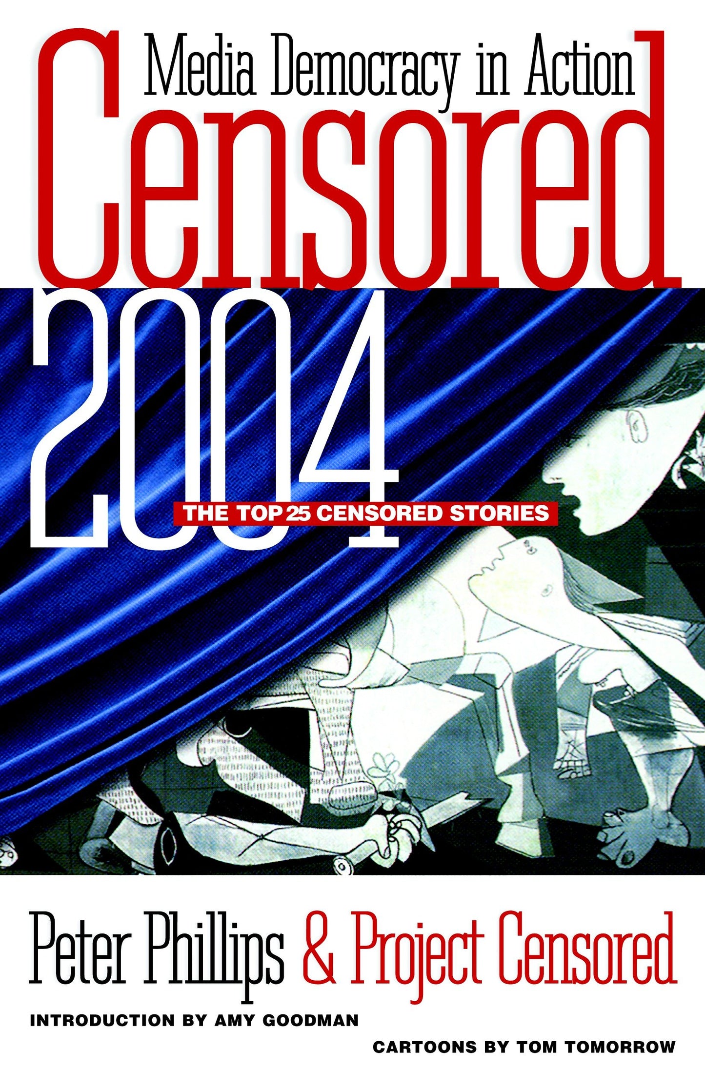 Censored 2004 - The Top 25 Censored Stories