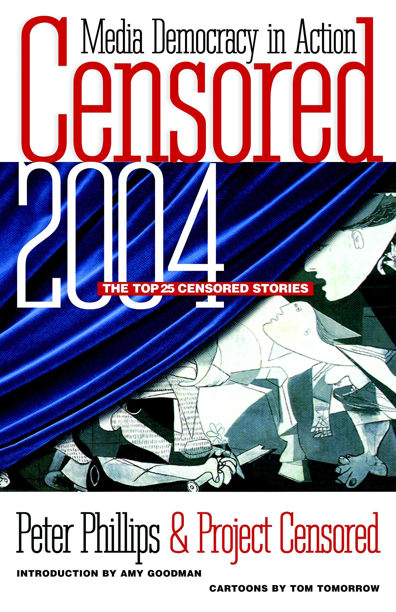 Censored 2004 - The Top 25 Censored Stories