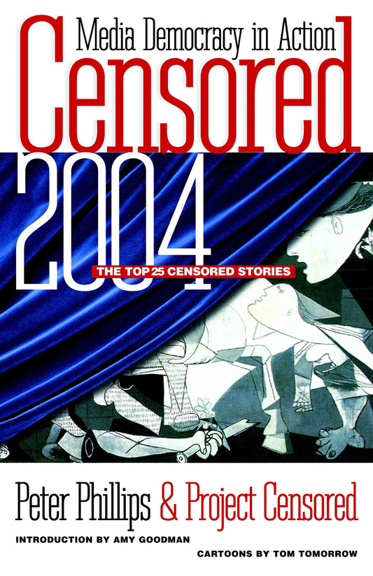Censored 2004 - The Top 25 Censored Stories