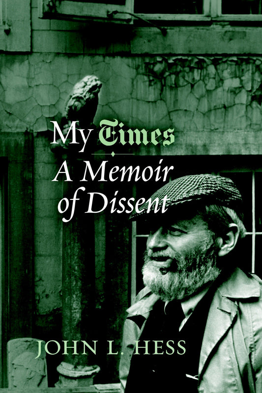 My Times - A Memoir of Dissent