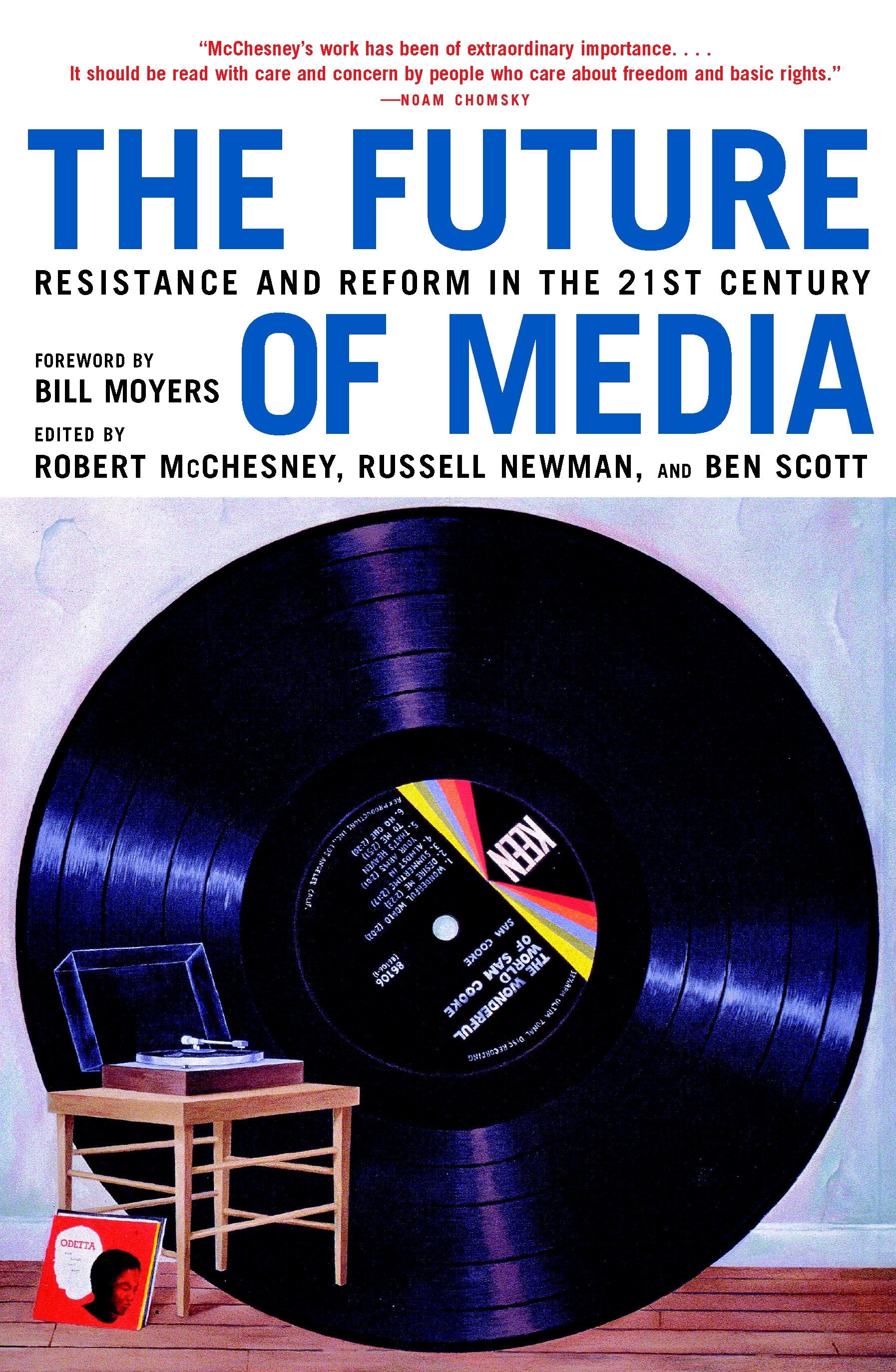 The Future of Media - Resistance and Reform in the 21st Century