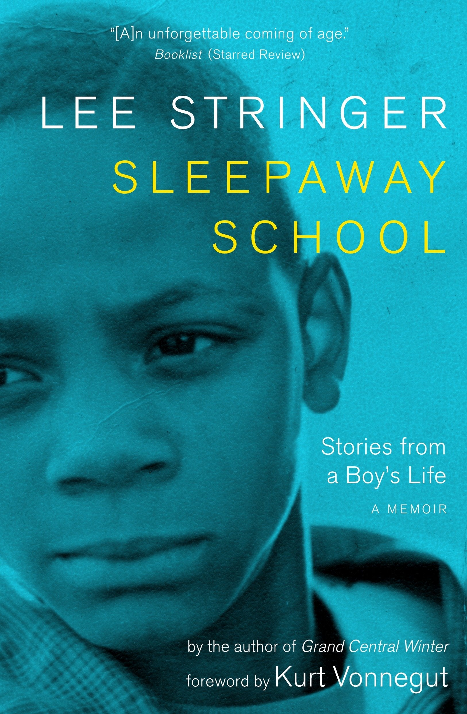 Sleepaway School - Stories from a Boy's Life: A Memoir