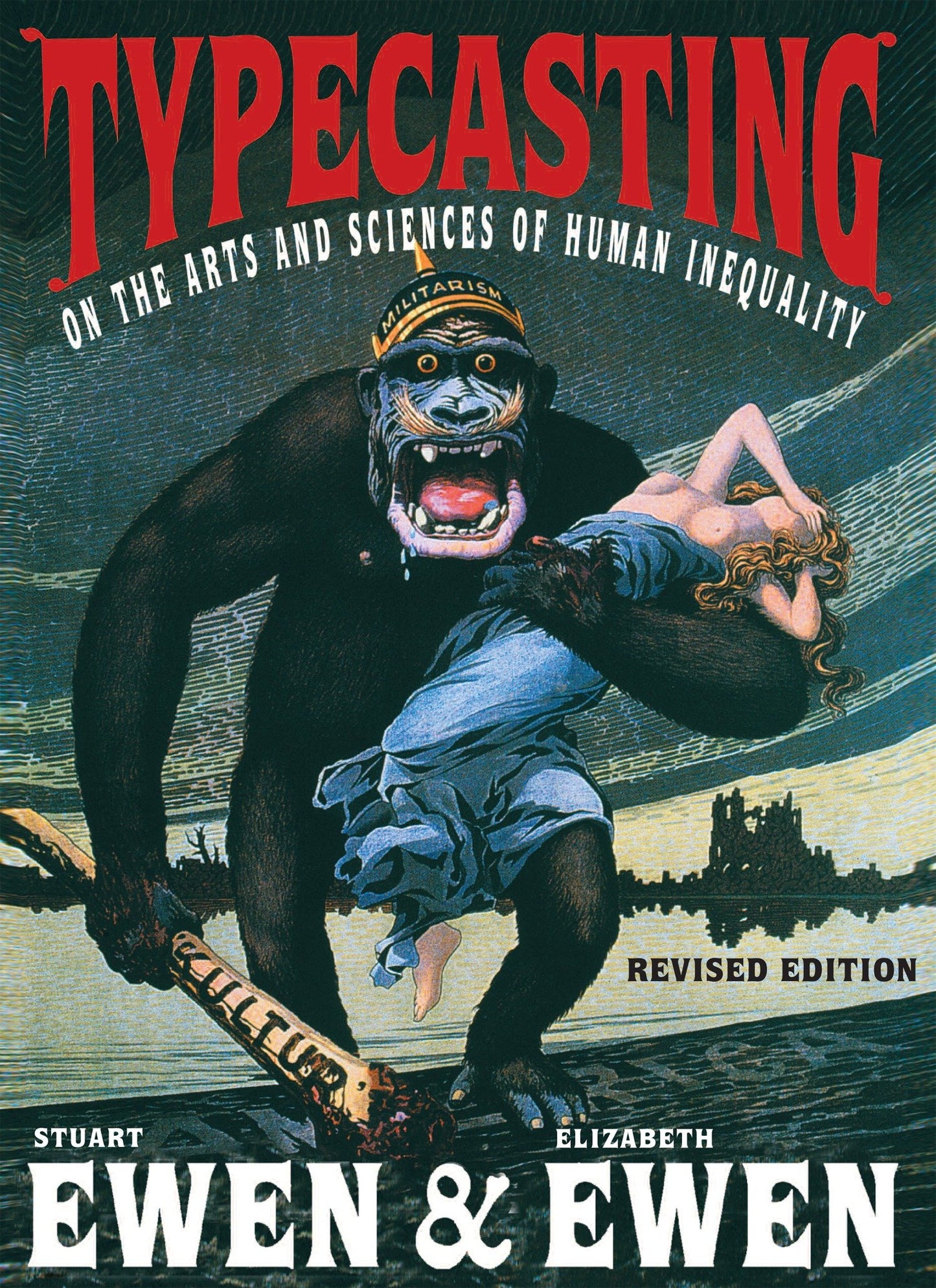 Typecasting - On the Arts and Sciences of Human Inequality