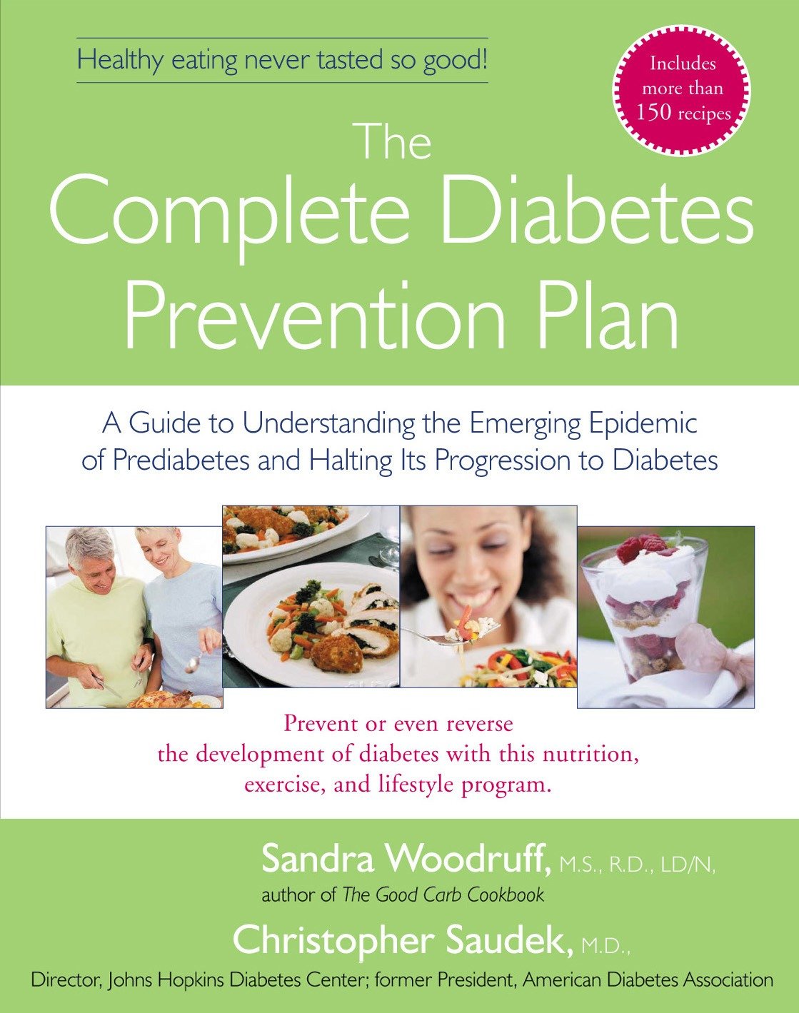 The Complete Diabetes Prevention Plan - A Guide to Understanding the Emerging Epidemic of Prediabetes and Halting Its Pr