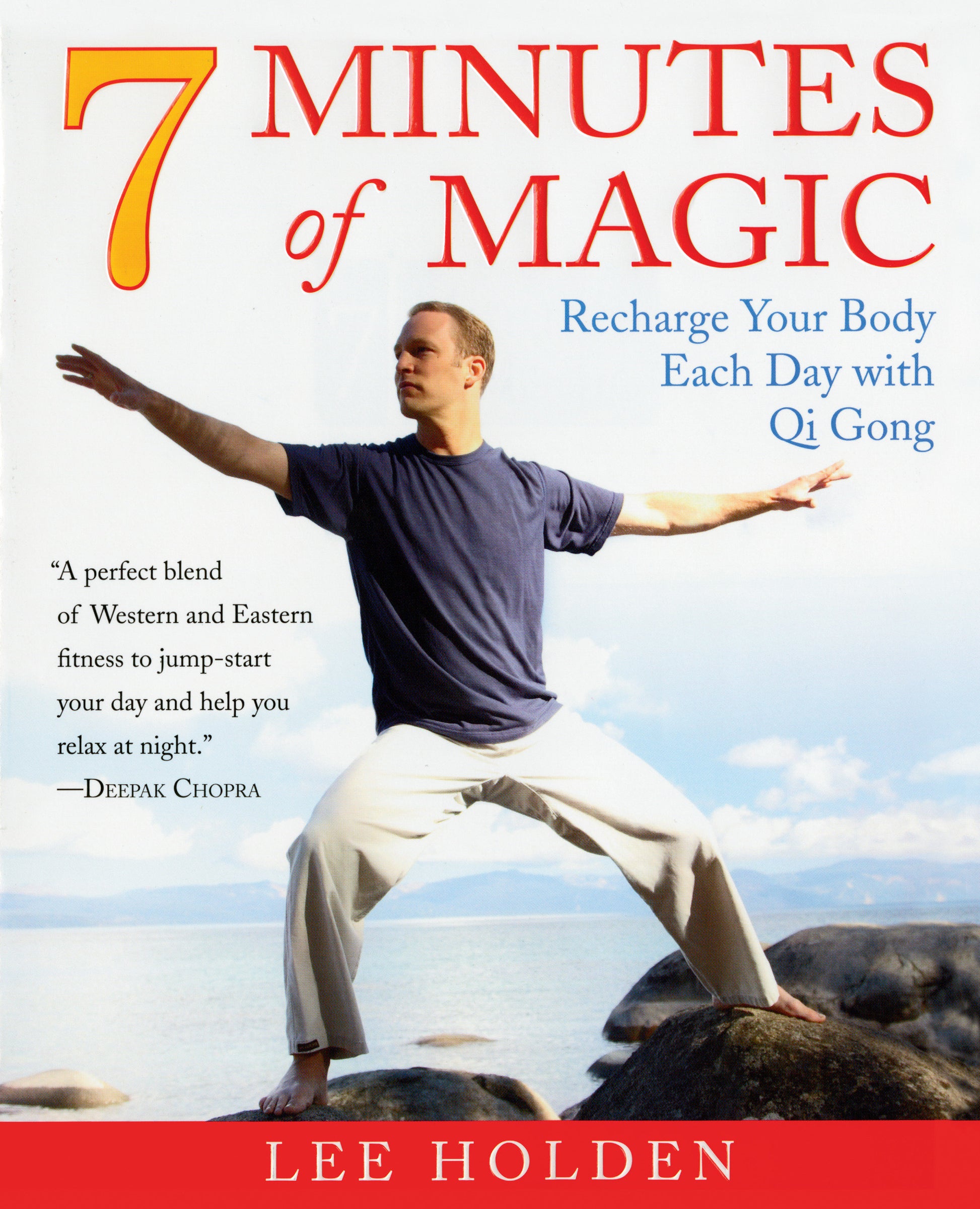 7 Minutes of Magic - Recharge Your Body Each Day with Qi Gong